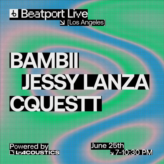 BAMBII, Jessy Lanza & CQUESTT, Los Angeles